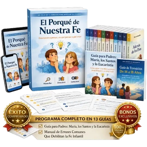 Serie El Porqué de Nuestra Fe